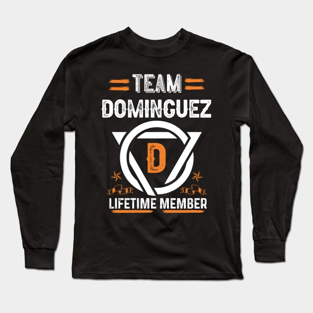 Team dominguez Lifetime Member, Family Name, Surname, Middle name Long Sleeve T-Shirt by Smeis